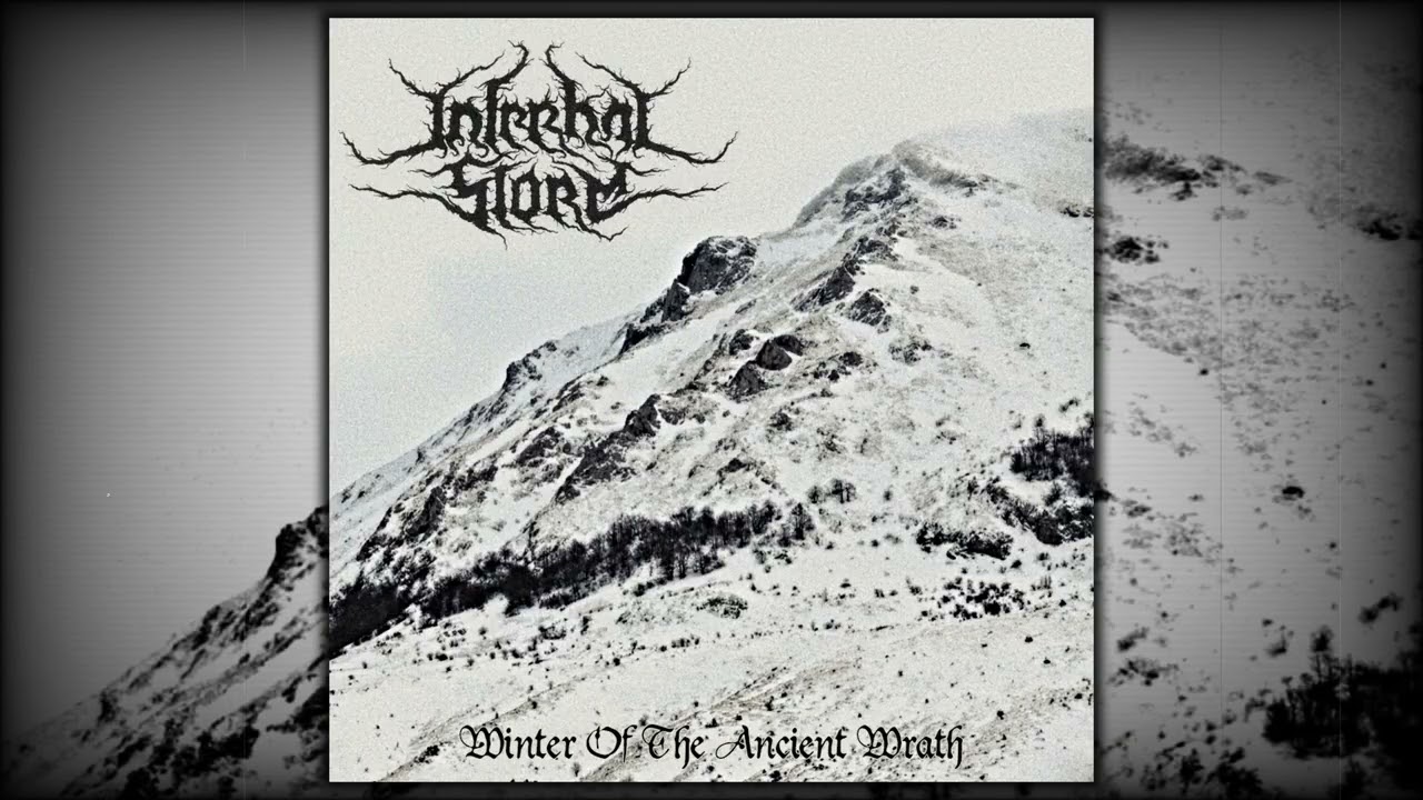 Infernal Storm - Winter of the Ancient Wrath (Full EP) - YouTube