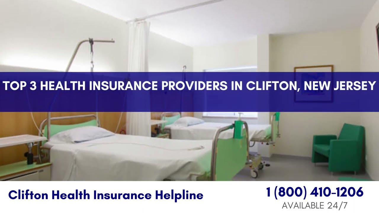 Top 3 Health Insurance Providers in Clifton, New Jersey