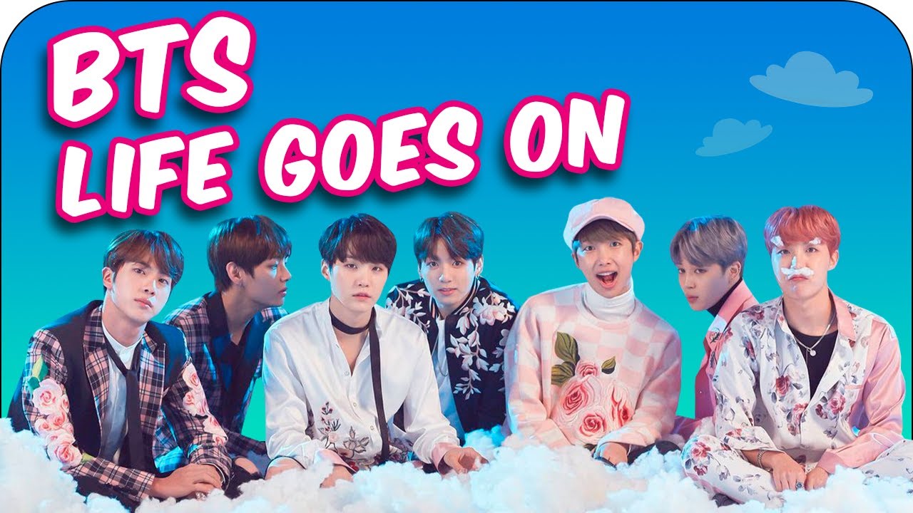 Korece BTS - Life Goes On Şarkı Sözleri ve Anlamı 🎵