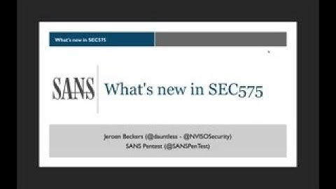 What’s New In SEC575 Mobile Device Security And Ethical Hacking?