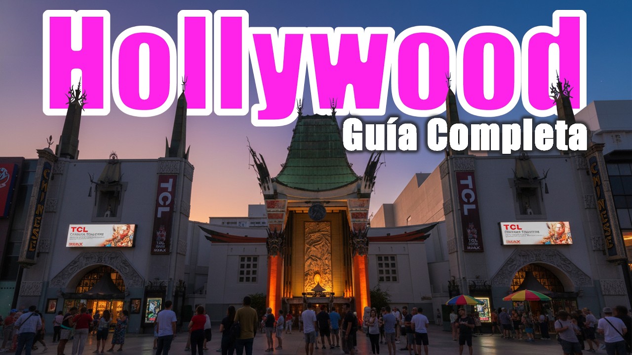Hollywood: Qué Hacer, Transporte, Comida y Tips de Viaje | Guía Completa Los Ángeles California 🇺🇸