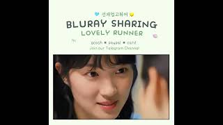 📣 LOVELY RUNNER BLURAY SHARING❗️ #LovelyRunner​​ #김혜윤​ #변우석​ #ByeonWooSeok​ #Subeom​ #Woohye​