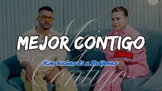 Kim Richards & Indiomar - Mejor Contigo 