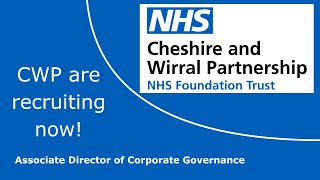 CWP NHS CEO & Chair Discuss New Associate Director of Corporate Governance Role