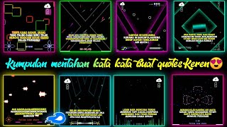 Bagi Bagi Kumpulan Mentahan Kata Kata Buat Vidio Quotes | Free Download Mediafire |Free Bingkai |#13 Mqdefault