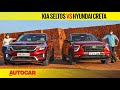 2020 Hyundai Creta vs Kia Seltos - Clash of the Korean Cousins | Comparison | Autocar India