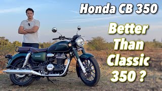 2024 Honda CB 350 Review - Better Than Royal Enfield Bullet 350 ??