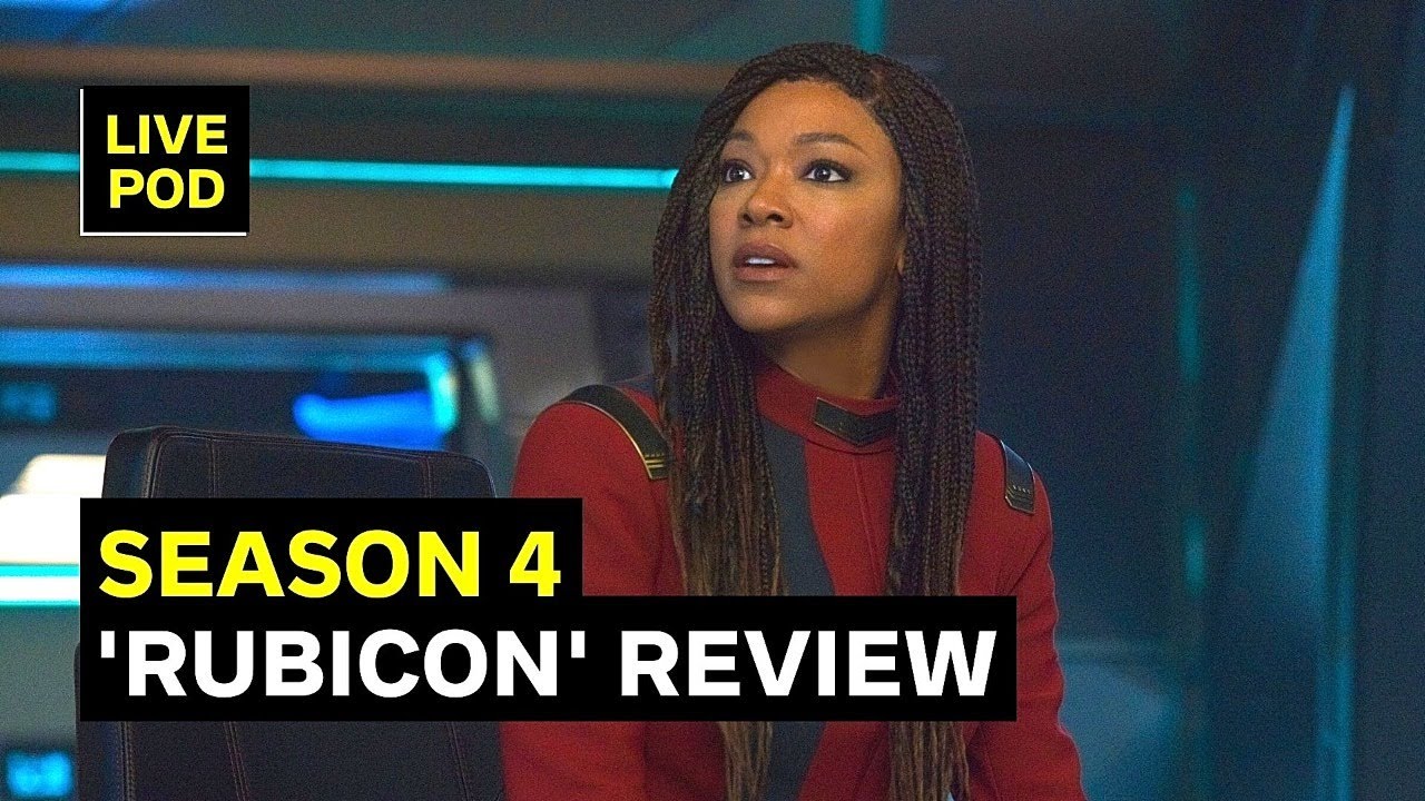 Star Trek Discovery Season 4 Episode 9 Review: Rubicon
