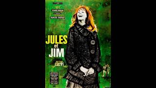 突然炎のごとく('94WOWOW/ヒルヴィラ) Immortal Movie Music 『 突然炎のごとく（Jules et Jim） 』 Le