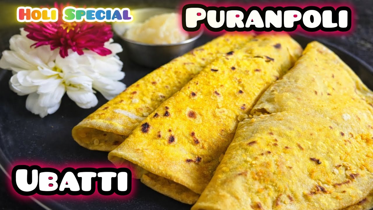Soft Authentic Puran Poli | Ubbatti / Holige Recipe | Holi Special🌸