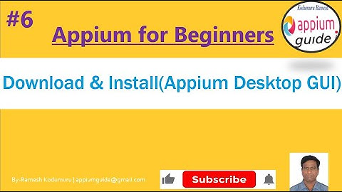Appium Tutorial 6 | How to Download and Install Appium Desktop GUI (Step-by-Step Guide)