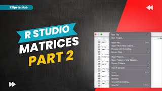 Introduction to Data Structures (Matrices in R) Part 2