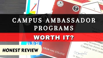 Are Campus Ambassador Programs Worth It? Honest Review | Student Ambassador Program 2021