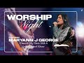 Worship night feat maryann j george  exodus church  february 2 0645pmist