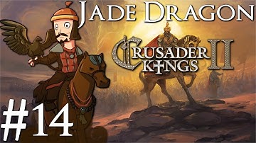 Crusader Kings 2 | Jade Dragon | Multiplayer | Part 14
