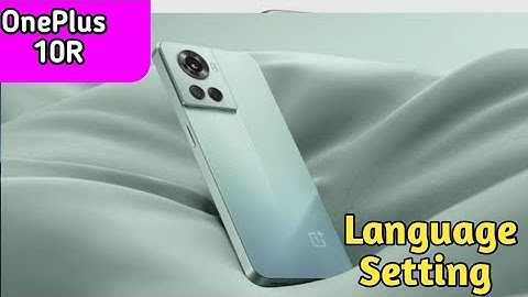 Language Change In Oneplus 10R, Oneplus 10R Mein Language Change Kaise Karen,