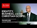 Video: Rev. Timothy Keller on identity, business and the Christian Gospel