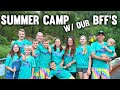 24 Hours of BFF Summer Camp Road Trip!!!!