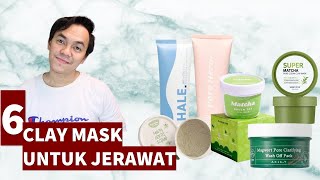 COBAIN ! 6 REKOMENDASI MASKER JERAWAT (CLAY MASK) LAGI HITS -MASKER WAJAH TERBAIK MENGATASI MASKNE !