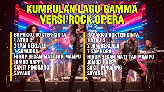 Download Lagu TOP LAGU LAWAS GAMMA VERSI ROCK OPERA | BAPAKKU DOKTER CINTA MP3 Download Lagu TOP LAGU LAWAS GAMMA VERSI ROCK OPERA | BAPAKKU DOKTER CINTA MP3