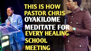 HOW PASTOR CHRIS OYAKHILOME MEDITATE FOR EVERY HEALING SCHOOL MEETING||APOSTLE MICHEAL OROKPO