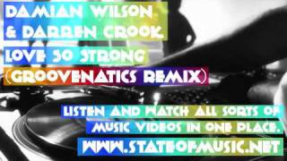 Damian Wilson & Darren Crook - Love So Strong www.stateofmusic.net