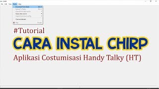 Tutorial Cara Menginstal CHIRP untuk memprogram HT screenshot 4
