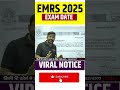 EMRS 2025 EXAM DATE VIRAL NOTICE #ytshorts #emrsexamdate