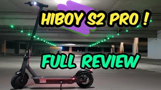 Hiboy S2 Pro Comprehensive Review - The Best Entry Level Scooter.