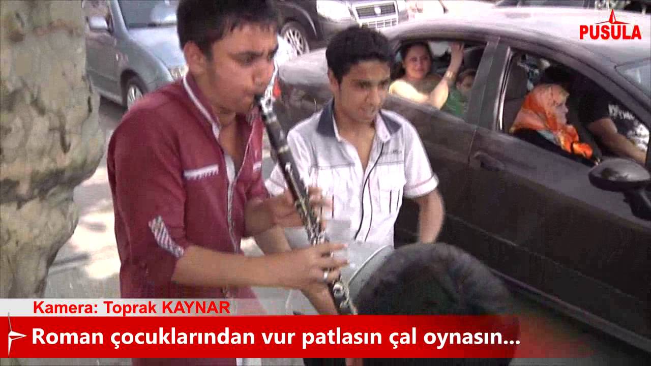 Roman çocuklarından vur patlasın çal oynasın..