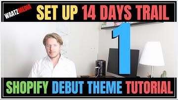 Set Up Shopify Store With 14 Days FREE Trial - Shopify Debut Theme tutorial 2019