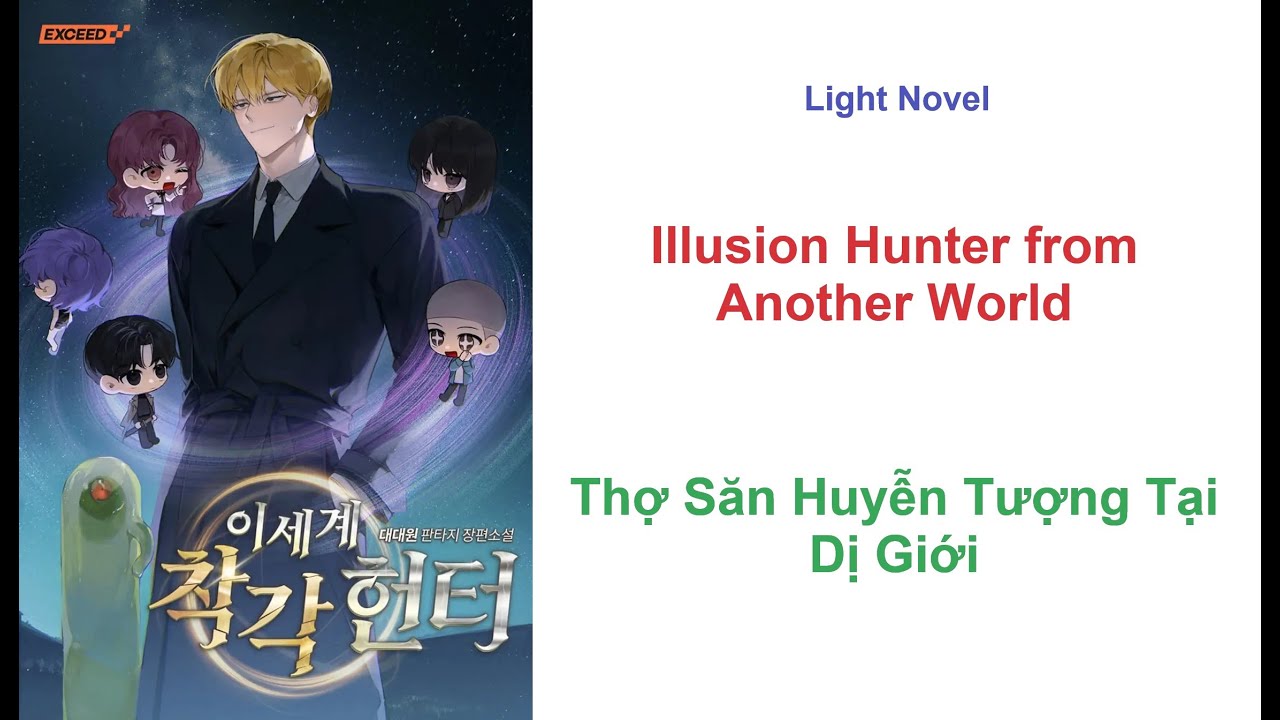 [Audio Kiku] Tập 5 - Thợ Săn Huyễn Tượng Tại Dị Giới - Illusion Hunter from Another World
