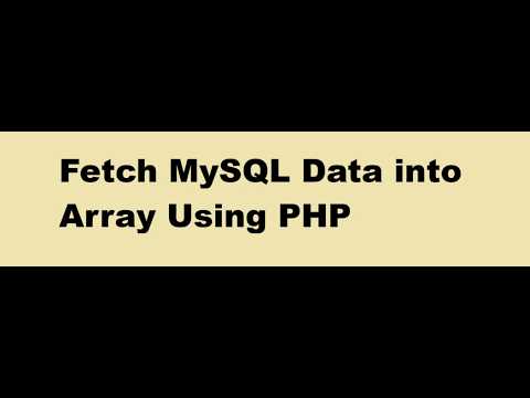 Fetch Mysql Query Data into Array Using PHP - YouTube