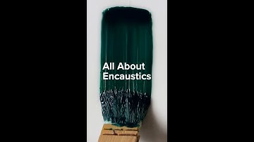 Encaustic Painting: Ancient Art, Modern Tools