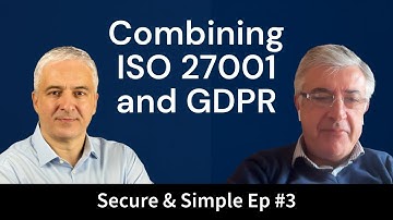 How to Combine ISO 27001 and GDPR | Interview with Luigi Viscione | EP 3