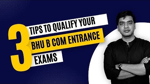 3 Tips to qualify your B.COM entrance exam | By CA Ankit Lilha