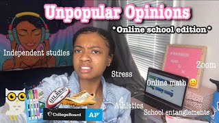 SUBSCRIBERS UNPOPULAR OPINIONS ONLINE SCHOOL EDITION (it’s the facts for me)