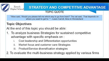 STRATEGIC MANAGEMENT: TOPIC 3 STRATEGY & COMPETITIVE ADVANTAGE