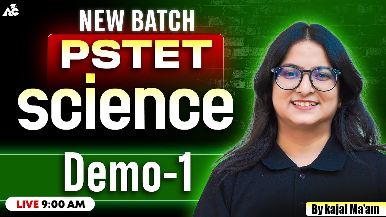 PSTET 2025 Science Paper | Demo 1 | New Batch Launch | Kajal Ma’am Live at 9:00 AM