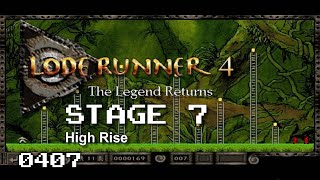 Lode Runner 4 - Stage 7 - High Rise [0407]