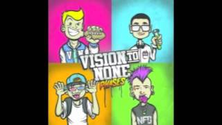 Vision To None - Three-Thirteen