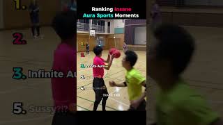 Ranking Insane Aura Sports Moments!🔥