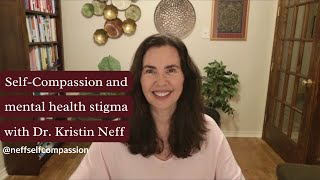 Self-Compassion and Mental Health Stigma Wealth
