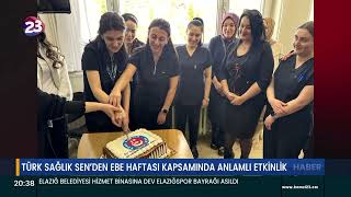 TÜRK SAĞLIK SEN’DEN EBE HAFTASI KAPSAMINDA ANLAMLI ETKİNLİK