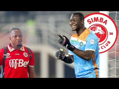 RASMI SIMBA WAME MSAJILI KIPA MPYA MAHAMADOU TANJA KASSALI RASMI SIMBA WAME MSAJILI KIPA MPYA MAHAMADOU TANJA KASSALI