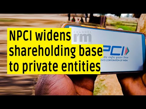 NPCI widens shareholding base to 67 banks and private players