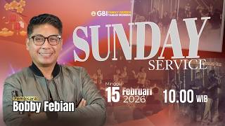 LIVE IBADAH GBI Taman Modern | 15 Februari 2026 | 10.00 WIB | Bobby Febian