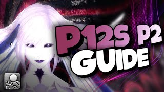 [FFXIV] P12S Phase 2 Guide - Anabaseios The Twelfth Circle