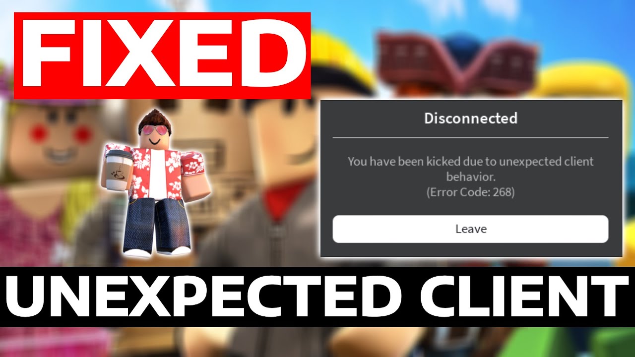 How To Fix Roblox Unexpected Client Behaviour Error - YouTube