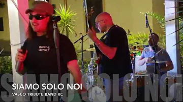 Colpa d'Alfredo - Siamo Solo Noi Vasco Tribute RC